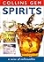 Spirits: The Top Non-Fiction Guide for the Beginner and Popular Drink Enthusiast (Collins Gem)