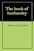 The book of husbandry by Anthony Fitzherbert