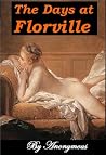 The Days at Florville, or the Ravishing of Lesley The Days at Florville, or the Ravishing of Lesley