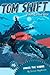 Under the Radar (Tom Swift, Young Inventor Book 6)