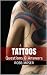 Tattoos: Questions & Answers
