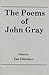 The Poems of John Gray