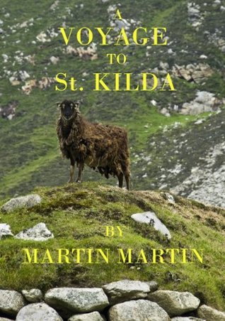 A Voyage to St. Kilda (Kindle Edition)