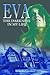 Eva: The Darkness in My Life