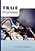 True Promises (True Series Book 17)