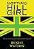 Notting Hill Girl: The true story of a young girl trapped in London's drug world