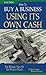 Buy A Business Using Its Own Cash by Mike   Warren