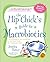 The Hip Chick's Guide to Macrobiotics by Jessica Porter