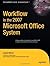 Workflow in the 2007 Microsoft Office System