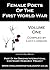 Female Poets Of The First World War - Volume 1