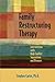 Family Restructuring Therapy: Interventions with High Conflict Separations and Divorces