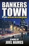 Bankers Town by Joel Hames