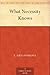 What Necessity Knows by Lily Dougall