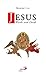 Jesus: Words and Deeds (Catholic Foundation Stones series Book 2)