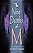 The Nine Deaths of M