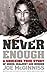 Never Enough by Joe McGinniss