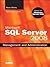 Microsoft SQL Server 2008 Management and Administration
