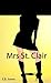 Mrs. St. Clair (Sundance Es...