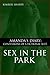 Sex in the Park (Amanda's D...