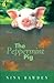 The Peppermint Pig by Nina Bawden