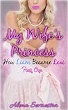 My Wife's Princess (Sissy Husband)