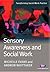 Sensory Awareness and Social Work by Andrew Whittaker