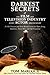 Darkest Secrets of the Film and Television Industry Every Actor Should Know: A Film Director and Actor Reveals Secrets for Your Acting, Auditions, Movie ... (Darkest Secrets Series Book 5)