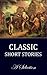 Classic Short Stories: A Selection