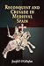 Reconquest and Crusade in Medieval Spain (The Middle Ages Series)