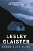 Sheer Blue Bliss by Lesley Glaister Sheer Blue Bliss by Lesley Glaister