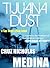 Tijuana Dust (San Diego Crime)