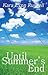 Until Summer's End