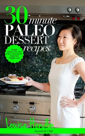 30-Minute Paleo Dessert Recipes (Kindle Edition)