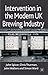 Intervention in the Modern UK Brewing Industry by John Spicer