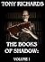 The Books of Shadow: Volume I (36 Horror Tales Book 1)