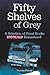 Fifty Shelves of Grey: A Selection of Great Books Erotically Remastered