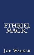 Ethriel: Magic