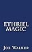 Ethriel: Magic