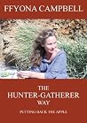 The Hunter-Gather...