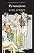 Persuasion (Wordsworth Classics)