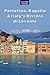 Portofino, Rapallo & Italy's Riviera di Levante by Amy Finley