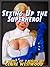 Sexing Up the Superhero! (Fantasy, comic book, public sex erotica)