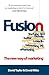 Fusion: The New Way of Marketing
