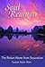 Soul Reunion: The Return Ho...