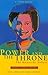 Power And The Throne: Monar...