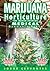 Marijuana Horticulture by Jorge Cervantes