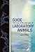 Guide for the Care and Use of Laboratory Animals: Eighth Edition (Laboratory Safety)