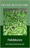Fieldstones: New Shoots from Stony Soil