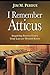 I Remember Atticus: Inspiri...