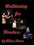 Auditioning For Directors by Allen Moore